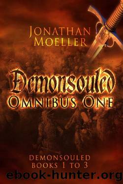 (eng) Jonathan Moeller - Demonsouled 1-3 by Demonsouled Soul of Tyrants Soul of Serpents