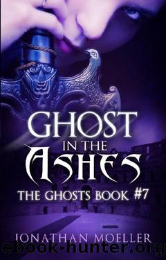(eng) Jonathan Moeller - Ghost Book 07 by Ghost in the Ashes