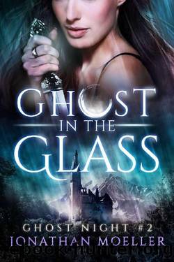 (eng) Jonathan Moeller - Ghost Night 02 by Ghost in the Glass