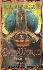 (eng) K. A. Applegate - Everworld 06 by Fear The Fantastic