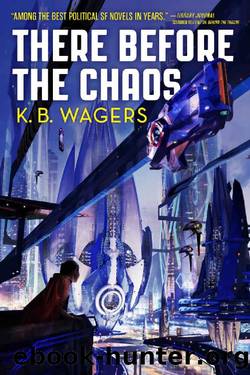 (eng) K. B. Wagers - Farian War 01 by There Before the Chaos