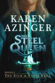 (eng) Karen Azinger - Silk & Steel 01 by The Steel Queen