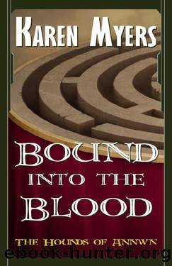 (eng) Karen Myers - The Hounds of Annwn 04 by Bound into the Blood (retail)