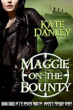 (eng) Kate Danley - Maggie MacKay, Magical Tracker 03 by Maggie on the Bounty