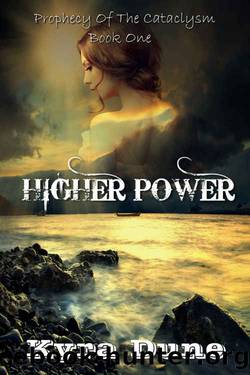 (eng) Kyra Dune - Prophecy Of The Cataclysm 01 by Higher Power