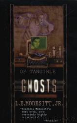 (eng) L. E. Modesitt - Ghosts 01 by Of Tangible Ghosts