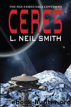(eng) L. Neil Smith - Ngu Family Saga 02 by Ceres