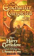(eng) L. Sprague de Camp - Harold Shea 06 by The Enchanter Completed