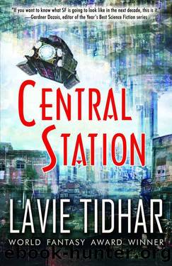 (eng) Lavie Tidhar by Central Station