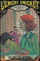 (eng) Lemony Snicket - A Series of Unfortunate Events 05 by The Austere Academy