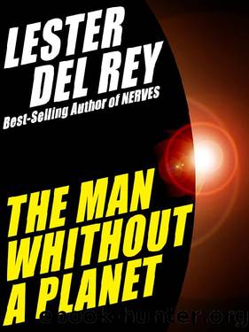 (eng) Lester Del Rey by The Man Without a Planet # (v5.0)
