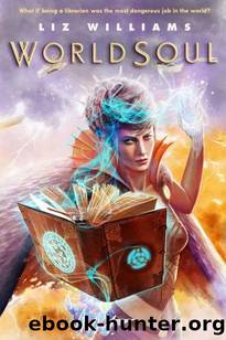 (eng) Liz Williams - Worldsoul 01 by Worldsoul