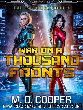 (eng) M. D. Cooper - Aeon 14 Orion War 06 by War on a Thousand Fronts