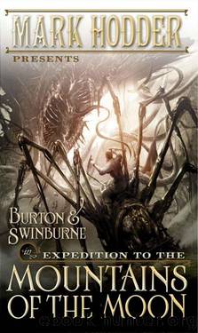 (eng) Mark Hodder - Burton & Swinburne 03 by Expedition to the Mountains of the Moon (v5.0)