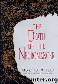 (eng) Martha Wells - Ile-Rien 02 by The Death of the Necromancer