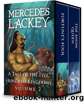 (eng) Mercedes Lackey - Five Hundred Kingdoms 3-4 by Fortune's Fool The Snow Queen