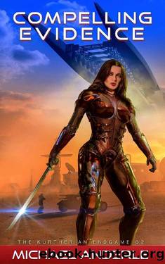 (eng) Michael Anderle - Kurtherian Endgame 02 by Compelling Evidence
