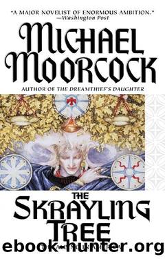 (eng) Michael Moorcock - Dreamquest 02 by The Skrayling Tree