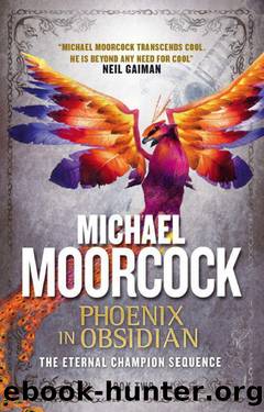 (eng) Michael Moorcock - Eternal Champion 02 by Phoenix in Obsidian