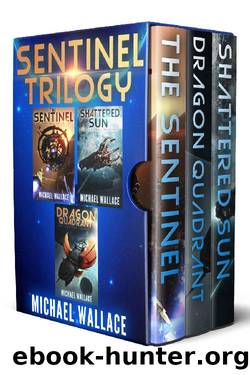 (eng) Michael Wallace - The Sentinel 1-3 by The Sentinal Dragon Quadrant Shattered Sun