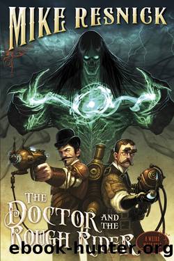 (eng) Mike Resnick - Weird West 03 by The Doctor & the Rough Rider