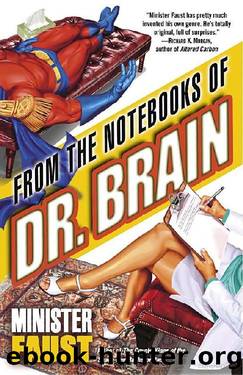 (eng) Minister Faust by From the Notebooks of Doctor Brain