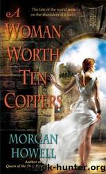 (eng) Morgan Howell - Shadowed Path 01 by A Woman Worth Ten Coppers