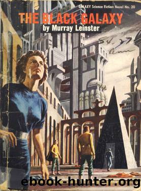 (eng) Murray Leinster by The Black Galaxy (1949 Galaxy Science Fiction)