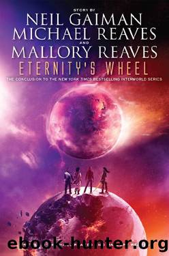 (eng) Neil Gaiman & Michael Reaves - InterWorld 03 by Eternity's Wheel (retail)