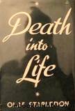 (eng) Olaf Stapledon by Death into Life