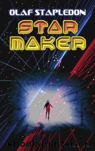 (eng) Olaf Stapledon by Star Maker