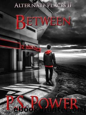(eng) P. S. Power - Alternate Places 02 by Between