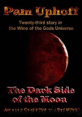 (eng) Pam Uphoff - Wine of The Gods 23 by Dark Side of the Moon