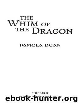 (eng) Pamela Dean - Secret Country 03 by The Whim of the Dragon