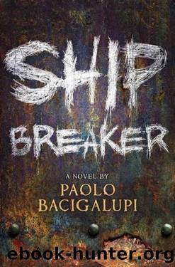 (eng) Paolo Bacigalupi - Ship Breaker 01 by Ship Breaker