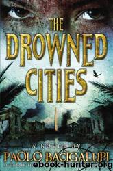 (eng) Paolo Bacigalupi - Ship Breaker 02 by The Drowned Cities
