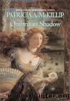 (eng) Patricia A. McKillip by Ombria in Shadow