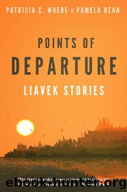(eng) Patricia C. Wrede & Pamela Dean - SSC by Points of Departure Liavek Stories