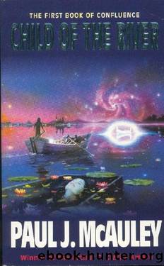 (eng) Paul J. McAuley - Confluence 01 by Child of the River