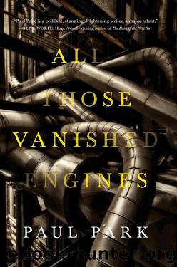 (eng) Paul Park by All Those Vanished Engines