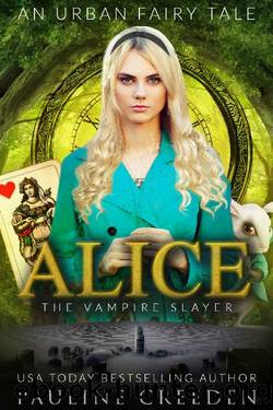 (eng) Pauline Creeden - Wonderland Guardian Academy 03 by Alice the Vampire Slayer