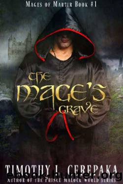 (eng) Timothy L. Cerepaka - Mages of Martir 01 by The Mage's Grave