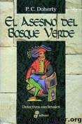 (hugo Corbett 07) El Asesino Del Bosque Verde(c.2) by Paul C. Doherty