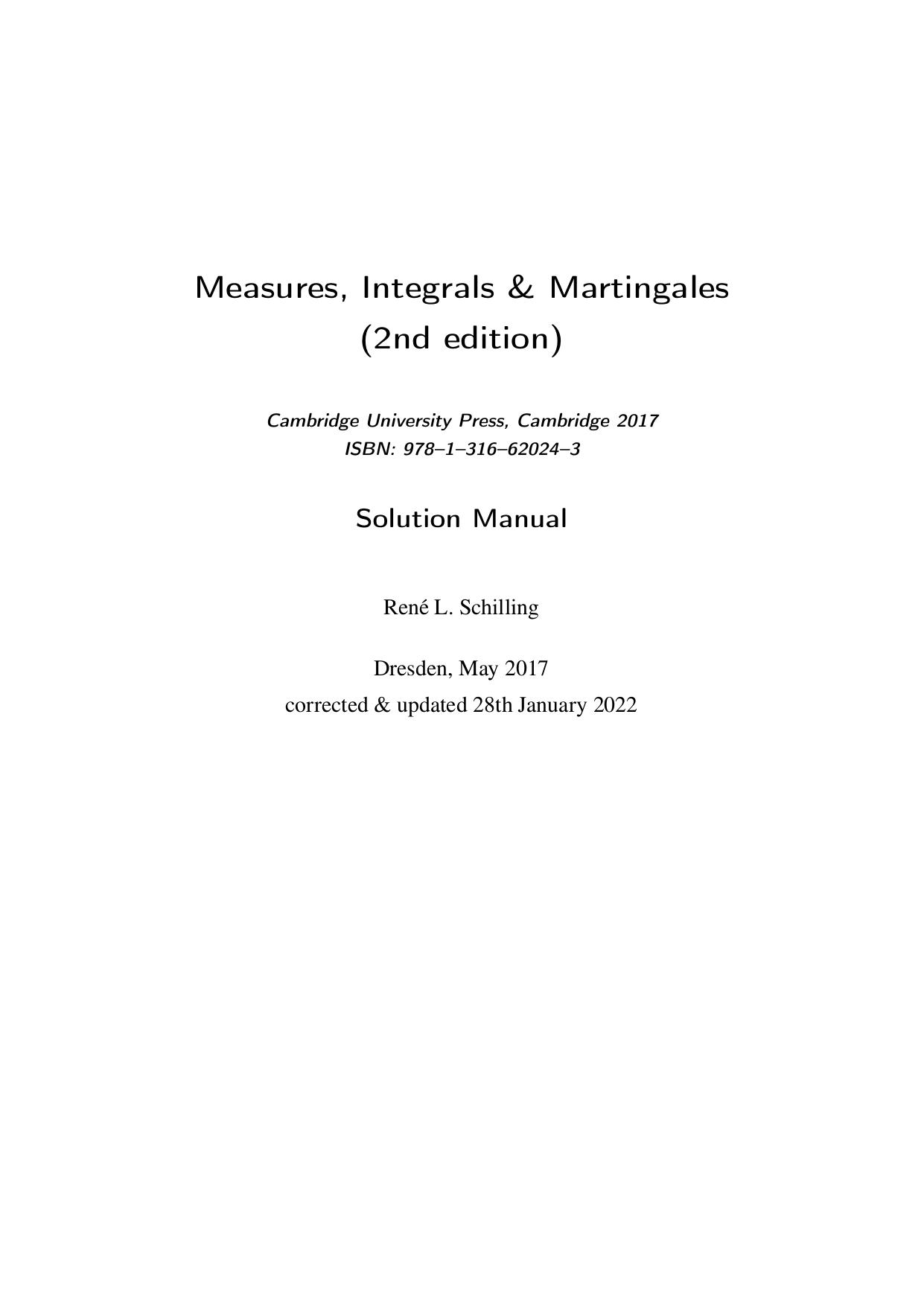 (solution manual) Measures, Integrals & Martingales by René L. Schilling