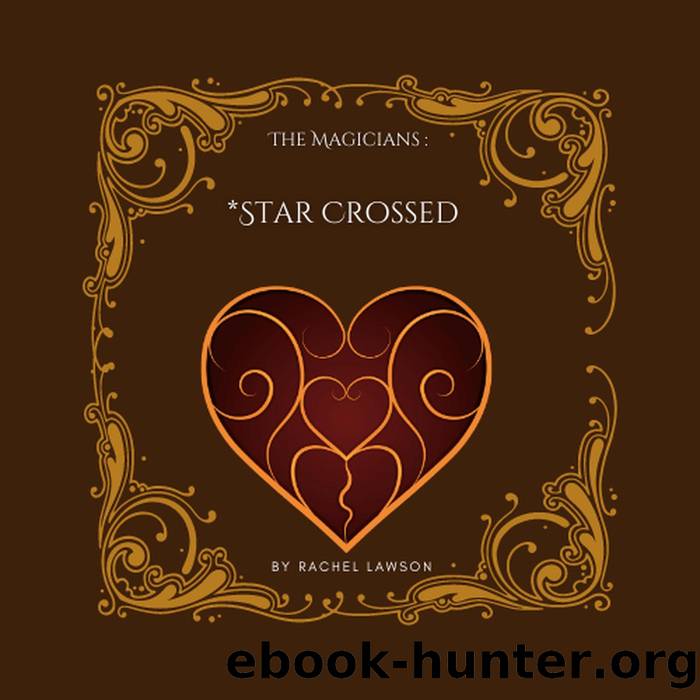 * Star Crossed by Rachel Lawson