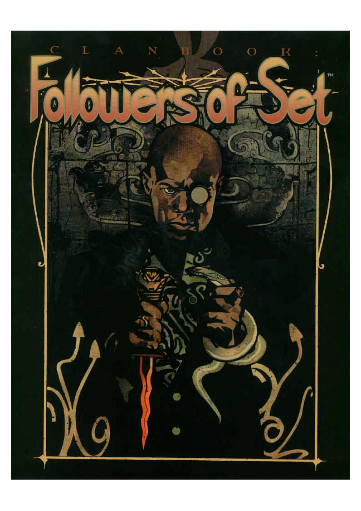 *OP Clanbook: Followers of Set (Rev Ed) (Vampire: The Masquerade Clanbooks) by Dean Shomshak
