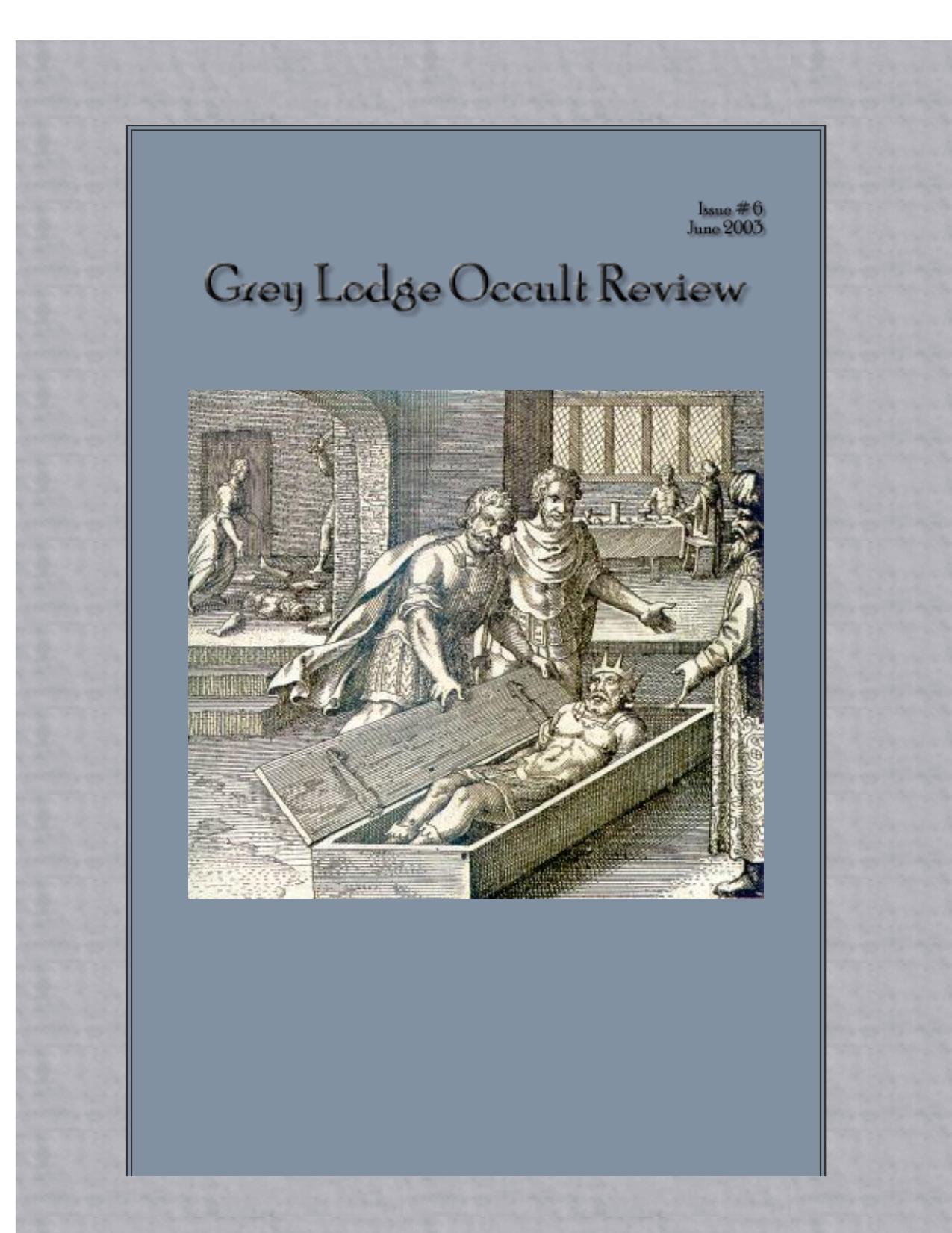 :: Grey Lodge Occult Review :: Issue #6 by Unknown