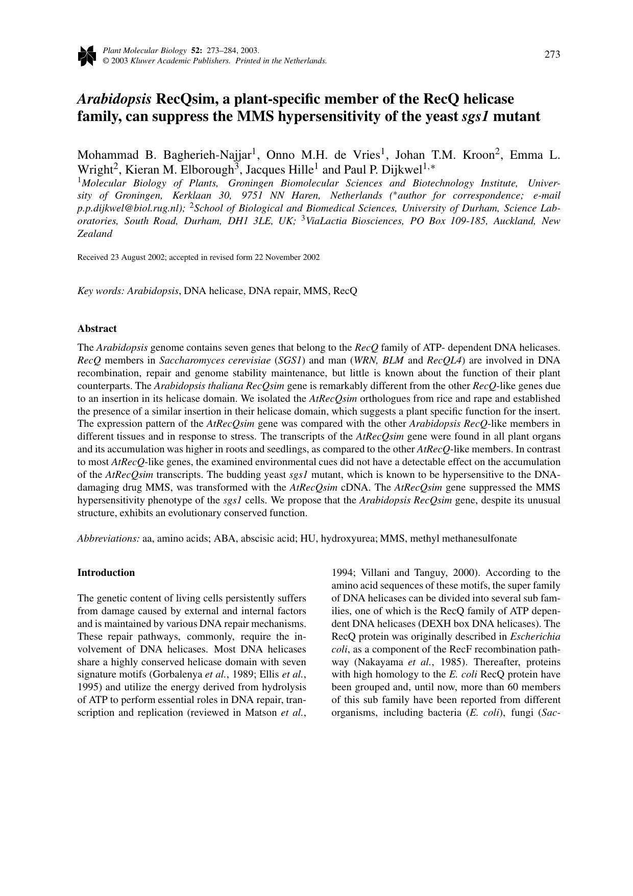 <Emphasis Type="Italic">Arabidopsis<Emphasis> RecQsim, a plant-specific member of the RecQ helicase family, can suppress the MMS hypersensitivity of the yeast <Emphasis Type="Itali by Unknown