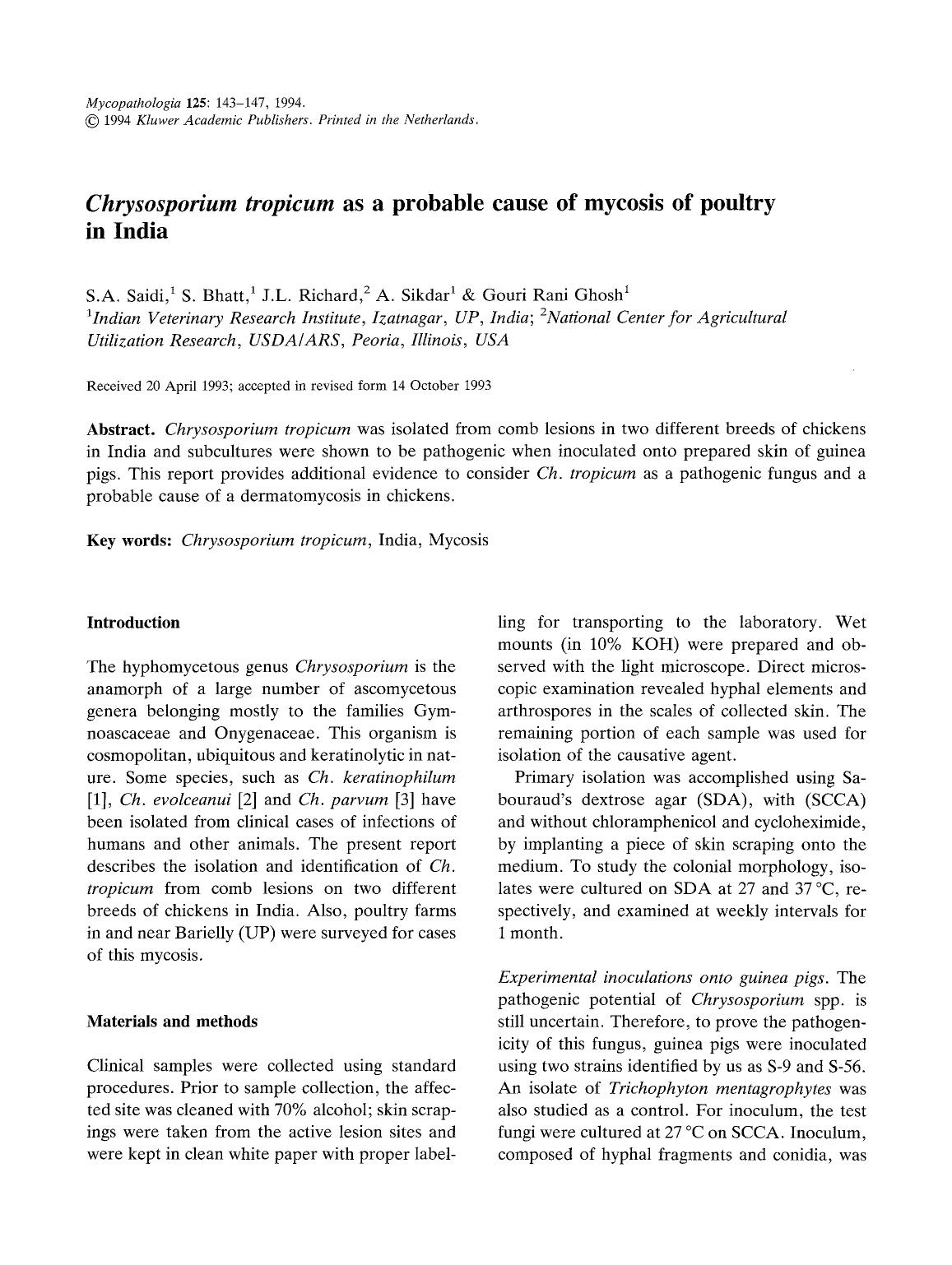 <Emphasis Type="Italic">Chrysosporium tropicum <Emphasis> as a probable cause of mycosis of poultry in India by Unknown
