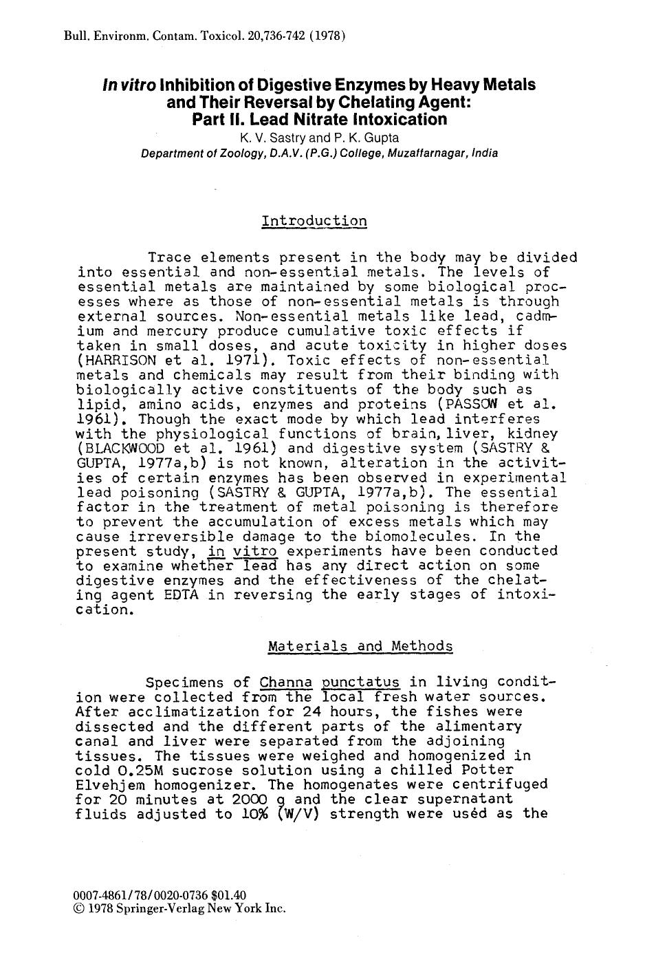 <Emphasis Type="Italic">In vitro <Emphasis> Inhibition of digestive enzymes by heavy metals and their reversal by chelating agent: Part II. Lead nitrate intoxication by Unknown
